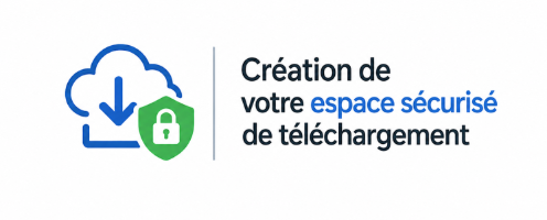 creation espace telechargement securise